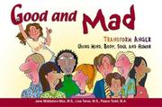 Front cover of Good and mad by Jane Middelton-Moz