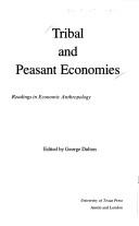 Front cover of Tribal and peasant economies by George Dalton