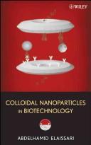 Front cover of Colloidal Nanoparticles in Biotechnology by Abdelhamid Elaissari