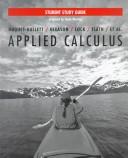 Front cover of Student study guide to accompany applied calculus, Deborah Hughes-Hallett ... [et al.] by Ansie Meiring