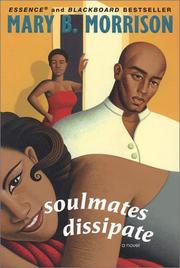 Front cover of Soulmates Dissipate by Mary Morrison