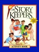 Front cover of The storykeepers activity book by Brown, Brian.