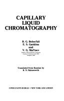 Front cover of Capillary liquid chromatography by Boris Grigorʹevich Belenʹkiĭ