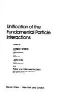 Front cover of Unification of the fundamental particle interactions by Europhysics Study Conference on Unification of the Fundamental Particle Interactions (1980 Erice, Italy)