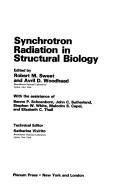 Front cover of Synchrotron radiation in structural biology by Brookhaven Symposium in Biology (35th 1988 Brookhaven National Laboratory)