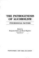 Cover of The Biology of Alcoholism:Vol. 6:Pathogenesis of Alcoholism by Benjamin Kissin