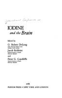 Front cover of Iodine and the brain by International Conference on Iodine and the Brain (1988 Bethesda, Md.)