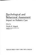 Front cover of Psychological and Behavioral Assessment by Phyllis R. Magrab