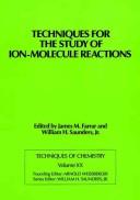 Front cover of Techniques for the study of ion-molecule reactions by James M. Farrar