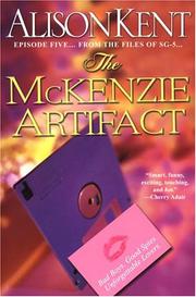 Cover of The McKenzie Artifact by Alison Kent