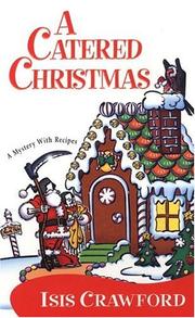 Front cover of A Catered Christmas (Mystery with Recipes) by Isis Crawford