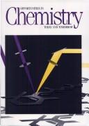 Front cover of Opportunities in Chemistry by By George C. Pimentel and Janice A. Coonrod