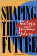 Front cover of Shaping the Future by National Research Council (US)