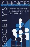 Front cover of Society's choices by Committee on the Social and Ethical Impacts of Developments in Biomedicine