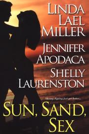 Front cover of Sun, Sand, Sex by Linda Lael Miller