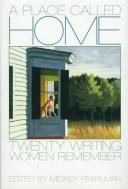 Front cover of A Place Called Home by Mickey Pearlman