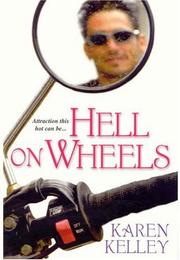 Cover of Hell On Wheels by Karen Kelley