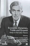 Front cover of Economic dynamics, trade and growth by Luciano Stella