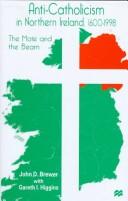 Cover of Anti-Catholicism in Northern Ireland, 1600-1998 by John D. Brewer