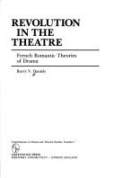 Front cover of Revolution in the Theatre by Barry V. Daniels