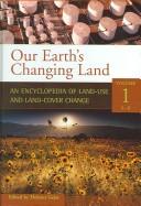 Cover of Our Earth's Changing Land by Helmut Geist