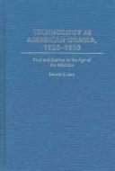 Front cover of Technology in American Drama, 1920-1950 by Dennis G. Jerz