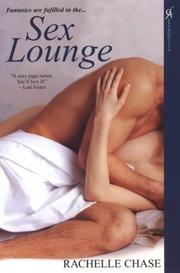 Cover of Sex Lounge by Rachelle Chase