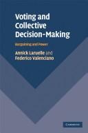 Cover of Voting and collective decision-making by Annick Laruelle