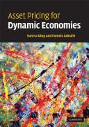 Cover of Asset pricing for dynamic economies by Sumru Altug