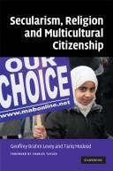 Front cover of Secularism, religion, and multicultural citizenship by Geoffrey Brahm Levey