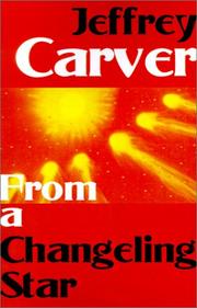 Front cover of From a Changeling Star by Jeffrey A. Carver