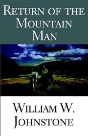 Front cover of Return of the mountain man by William W. Johnstone