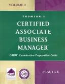Front cover of Certified Associate Business Manager, CABM Exam Preparation Guide, Part 1, Volume 2 by Thomson Learning