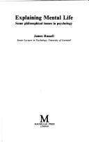 Cover of Explaining Mental Life by James Russell