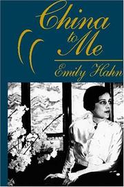 Cover of China to me by Emily Hahn
