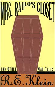 Front cover of Mrs. Rahlo's Closet and Other Mad Tales by R.E. Klein