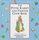 Front cover of The Peter Rabbit and Friends Cookbook by Beatrix Potter