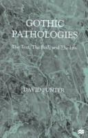 Cover of Gothic pathologies by David Punter