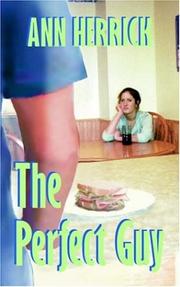 Cover of The Perfect Guy by Ann Herrick