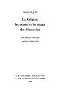 Front cover of La Religion, les moeurs et les usages des Moscovites by Jacques Jubé