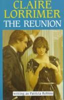 Front cover of The Reunion by Claire Lorrimer