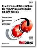 Front cover of IBM Dynamic Infrastructure for Mysap Business Suite on IBM Zseries by Lydia Parziale