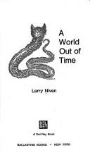 Front cover of A world out of time by Larry Niven
