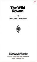 Cover of The Wild Rowan by Margaret Pargeter