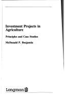 Front cover of Investment projects in agriculture by McDonald P. Benjamin