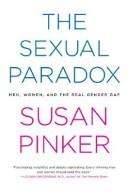 Front cover of The Sexual Paradox by Susan Pinker