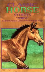 Front cover of Classic horse stories by Mitchell, Karen