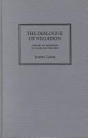Front cover of The Dialogue Of Negation by Jeremy Lester