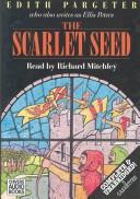 Cover of Scarlet Seed by Edith Pargeter