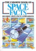 Front cover of The Usborne Book of Space Facts by Unknown